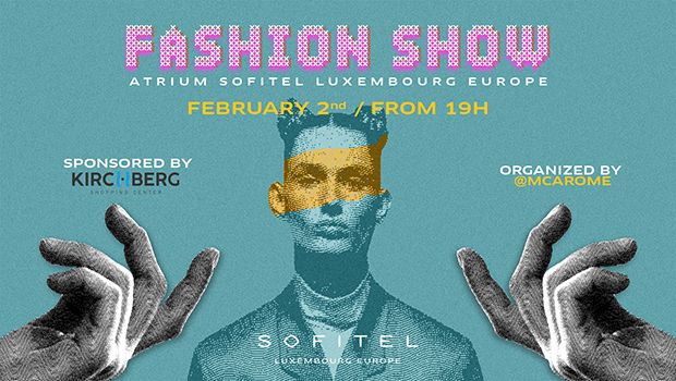 Organisation d'un Fashion Show au Sofitel du Luxembourg en partenariat avec Kirchberg Shopping Center
